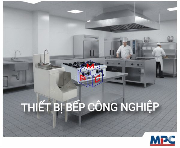 Thiết bị bếp công nghiệp MPC